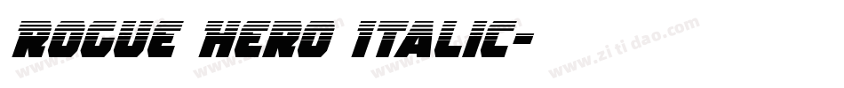 Rogue Hero Italic字体转换